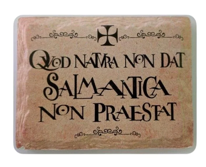 "Quod natura non dat Salmantica non praestat"